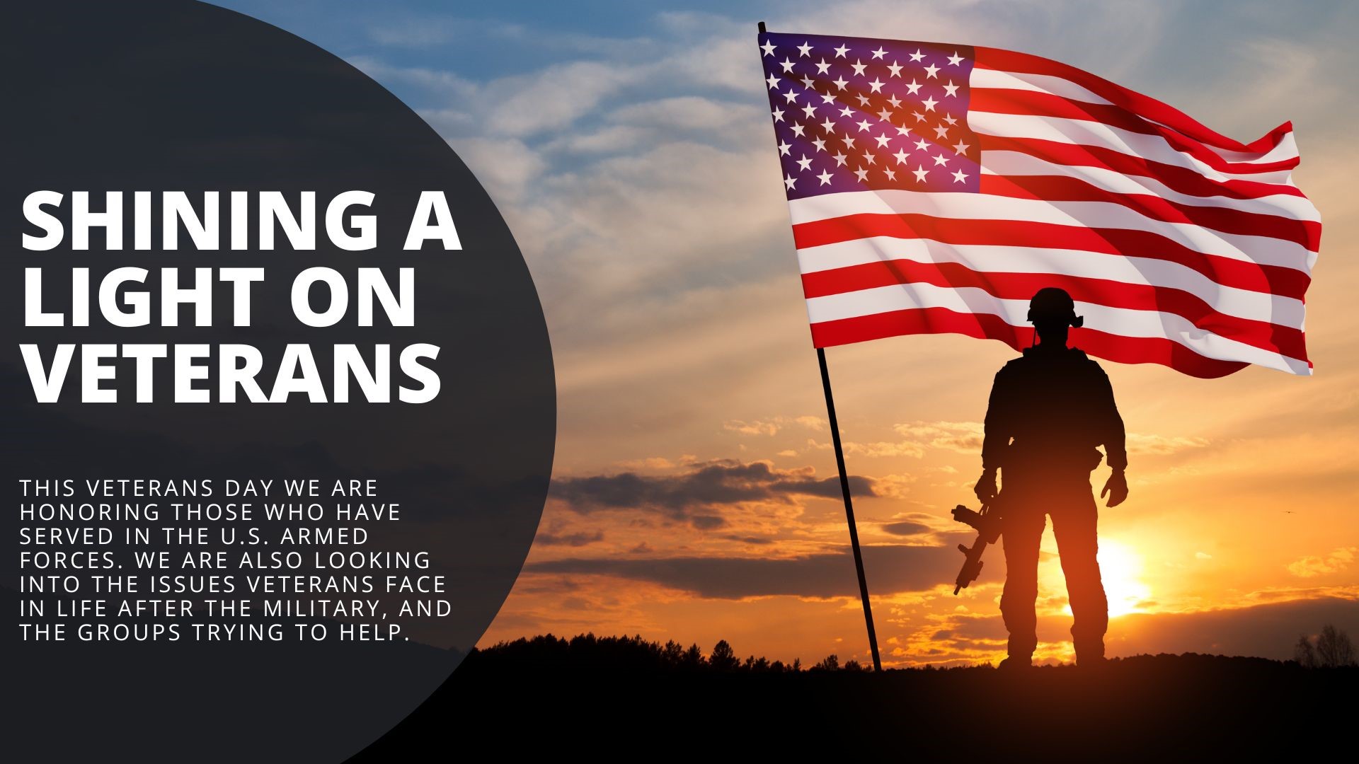 Veterans Day is a time to honor those who have served in the U.S. armed forces. We shed a light on the issues they face in life after the military.
