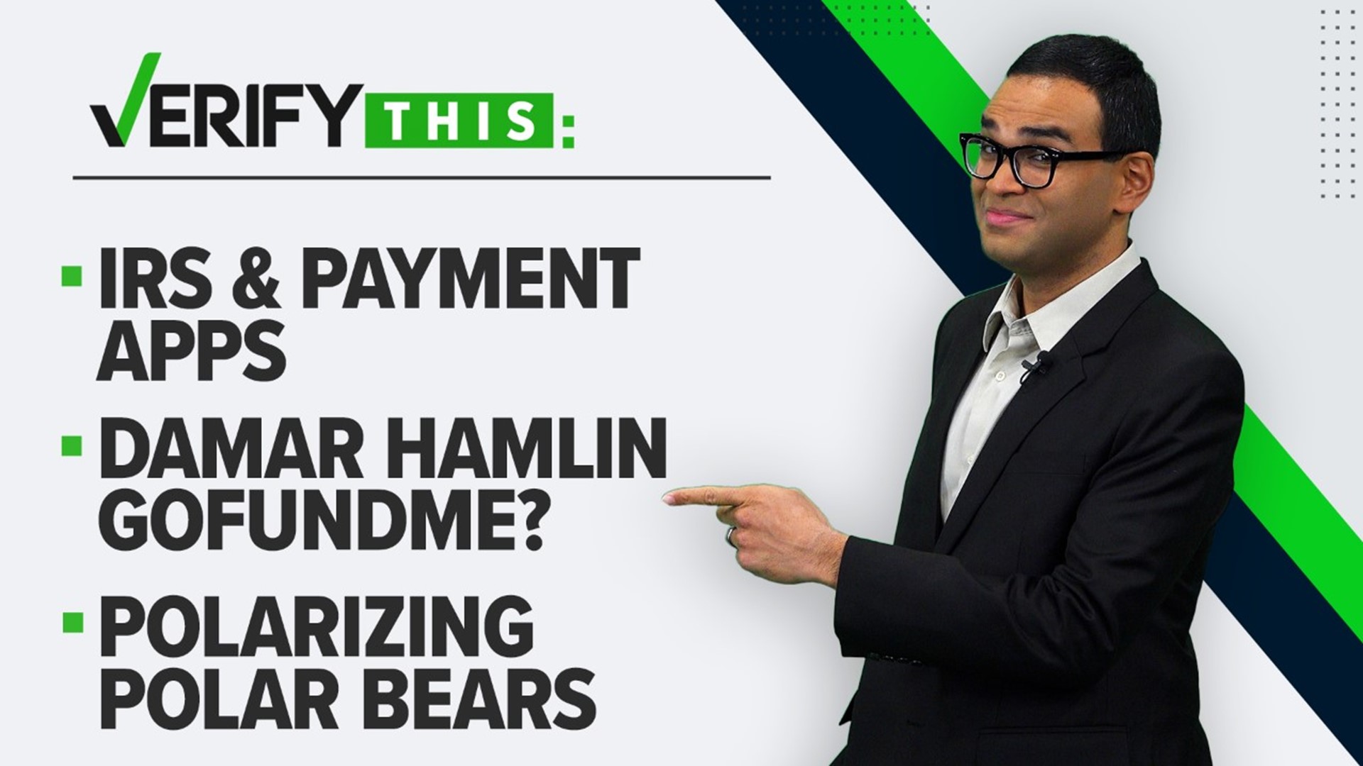 Verifying answers to your questions about the IRS and payment apps, Damar Hamilin's GoFundMe, polarizing polar bears and more.