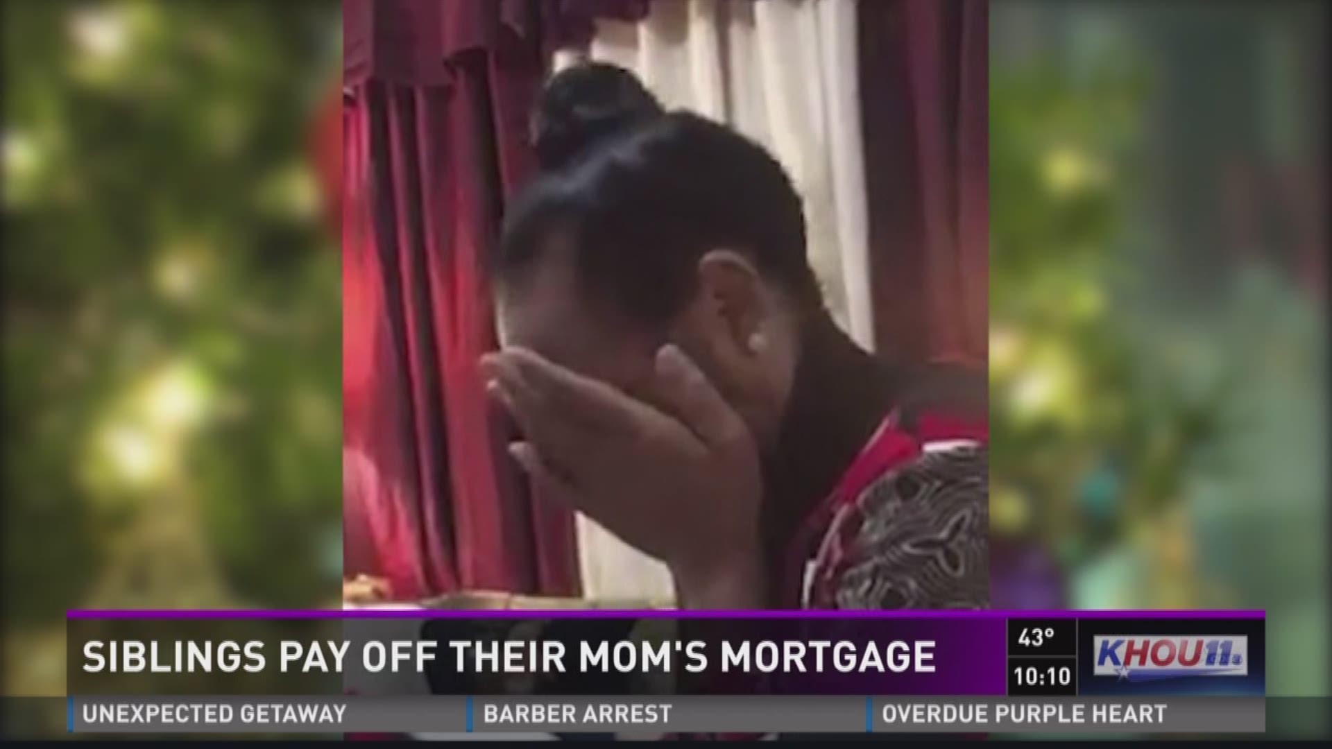 Three siblings in Sugar Land surprised their hard working mother for Christmas by paying off her home.