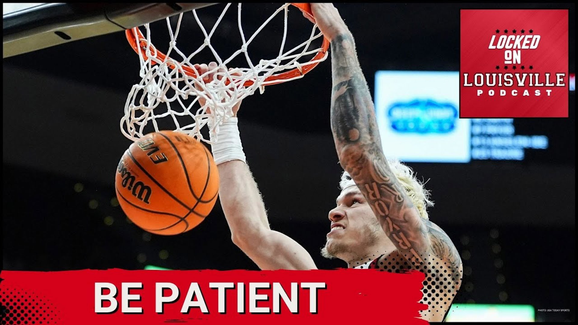 Be patient with Louisville Basketball in Pat Kelsey's first year | Louisville Cardinals Podcast