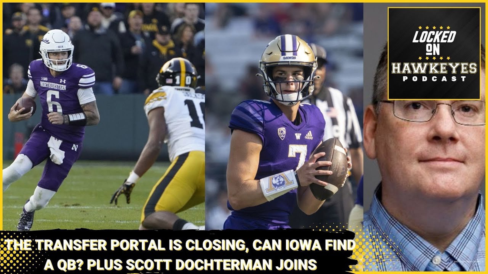 Iowa Football: The Transfer Portal is closing, do the Hawkeyes have a QB? Scott Dochterman joins