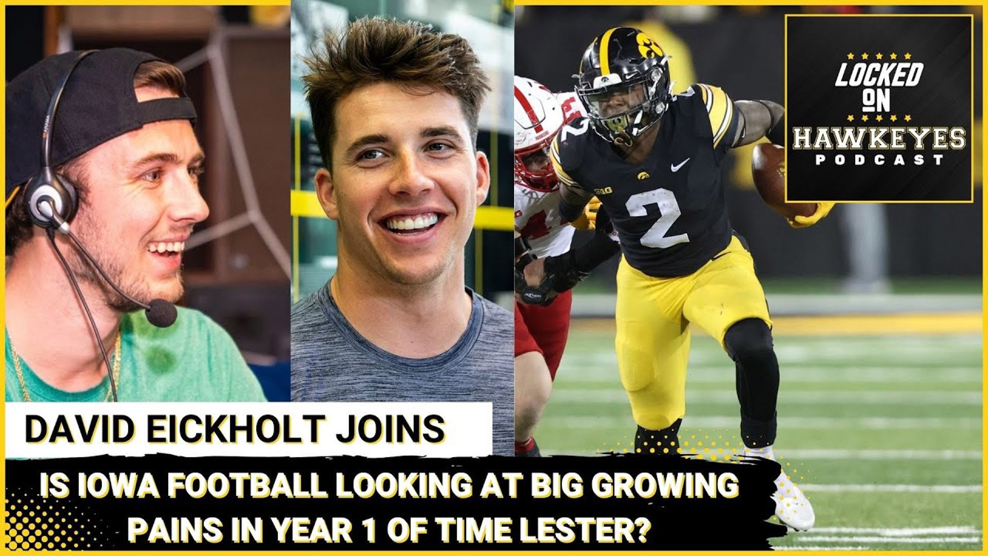 Iowa Football: Are we looking at big growing pains for Tim Lester's Offense? David Eickholt joins