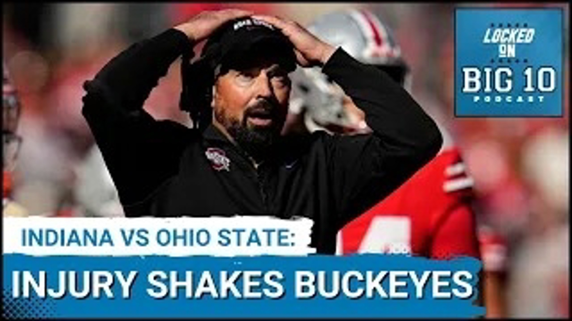 Ohio State Buckeyes Injury Crisis vs Indiana Hoosiers | wbir.com