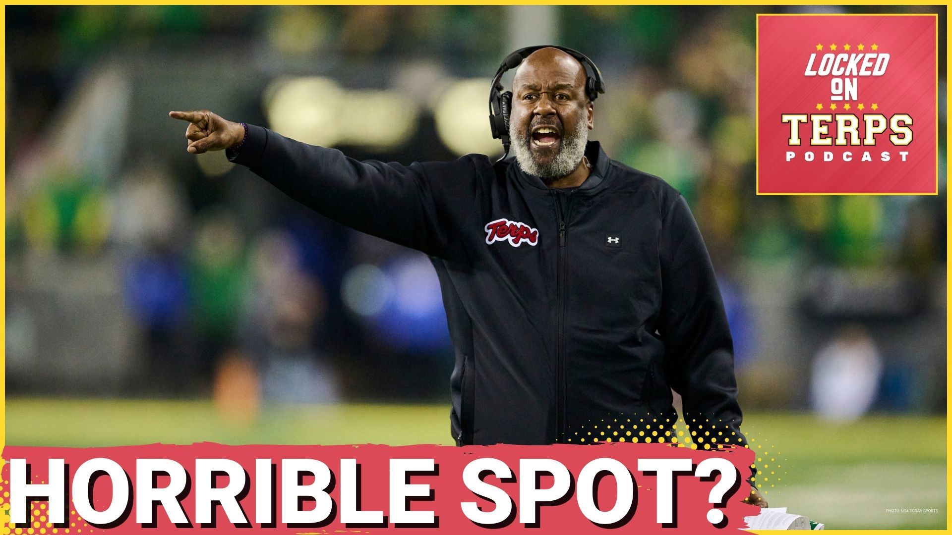 Mike Locksley and Maryland Football are in a Horrible Spot | Maryland Terps Podcast
