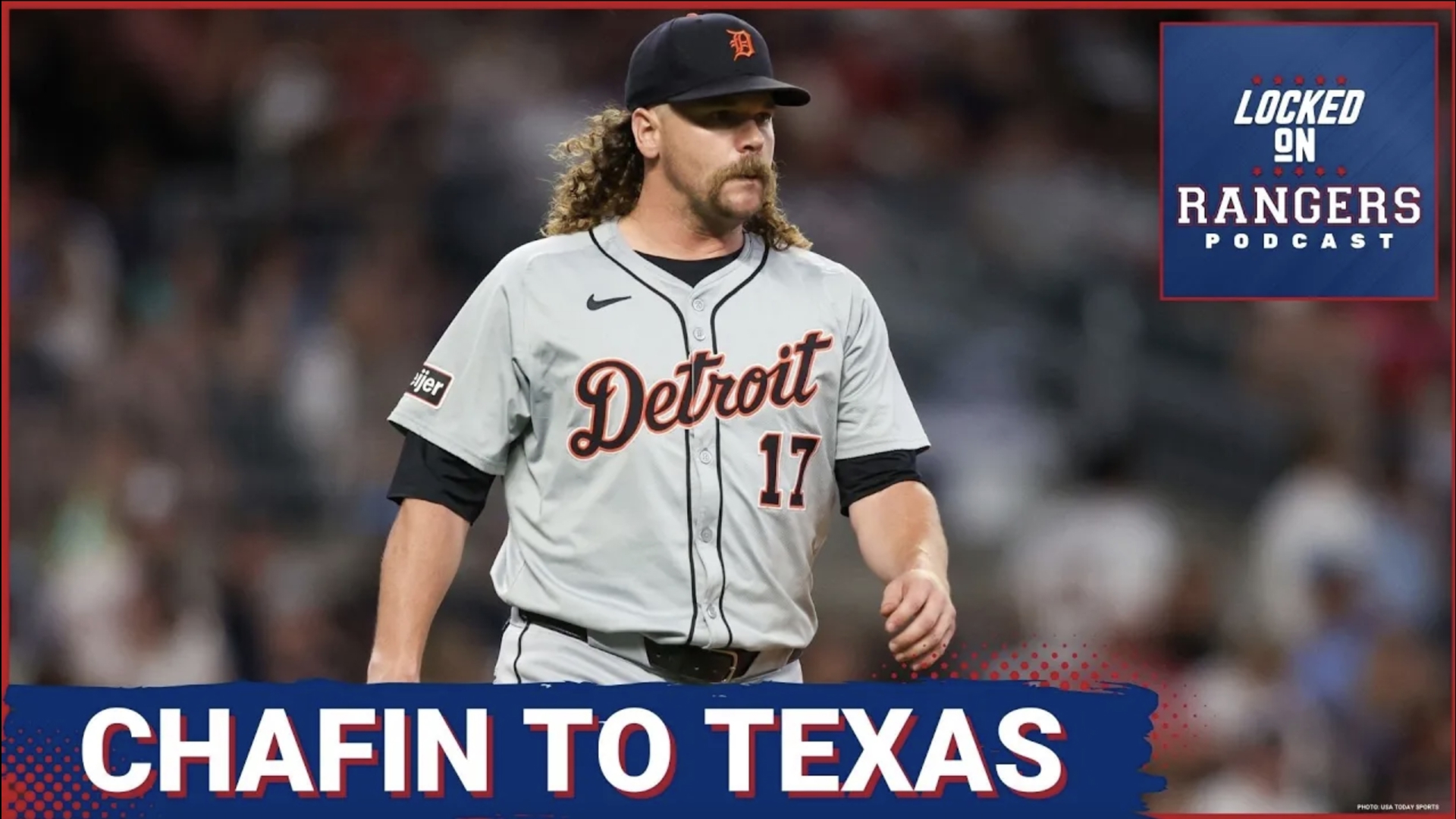 Texas Rangers GM Chris Young traded for Detroit Tigers reliever Andrew Chafin to bolster an already talented bullpen.