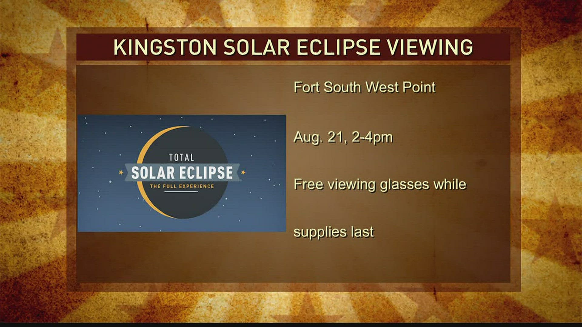 Kingston Will host a solar eclipse viewing event on August 21 from 2 to 4pm at Fort SOuthwest PointJuly 21, 2017, 4pm