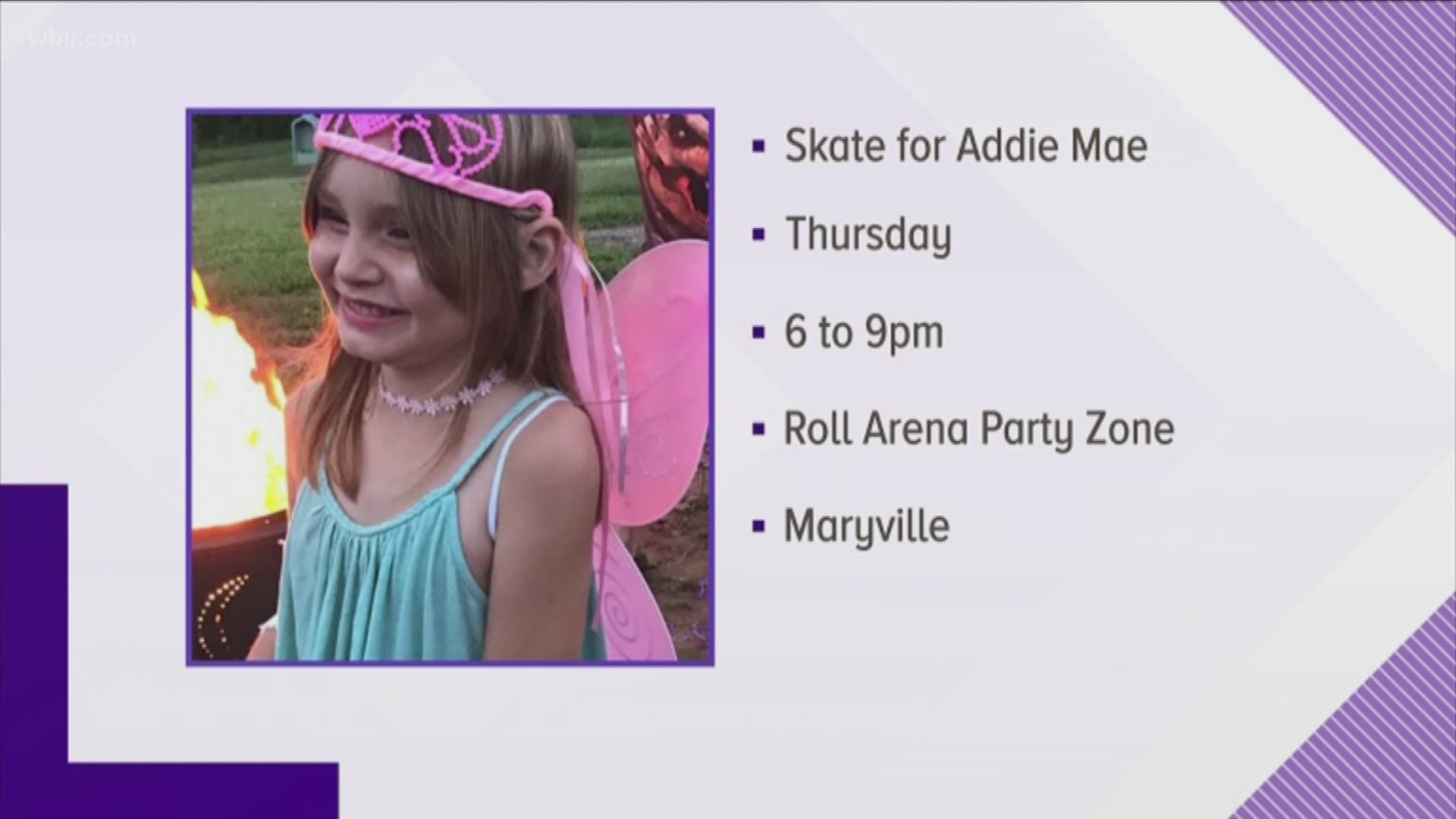 A Skate for Addie Mae (local 8 year old with inoperable brain tumor). Event is Dec. 13 at 6pm at Roll Arena party Zone in Maryville. $10 entry, $30 max for a family of three or more.  Dec. 11, 2018-4pm