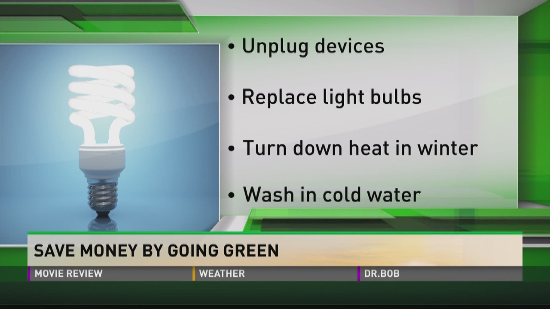 Certified financial planner, Paul Fain, stops by to discuss going green to save some dollars.