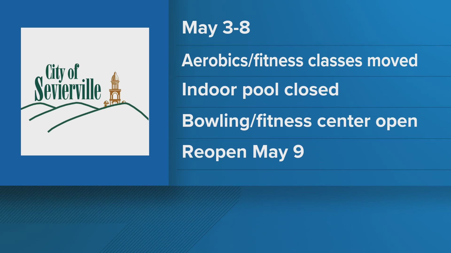 Any aerobics and fitness classes scheduled for Saturday are canceled, according to the center.