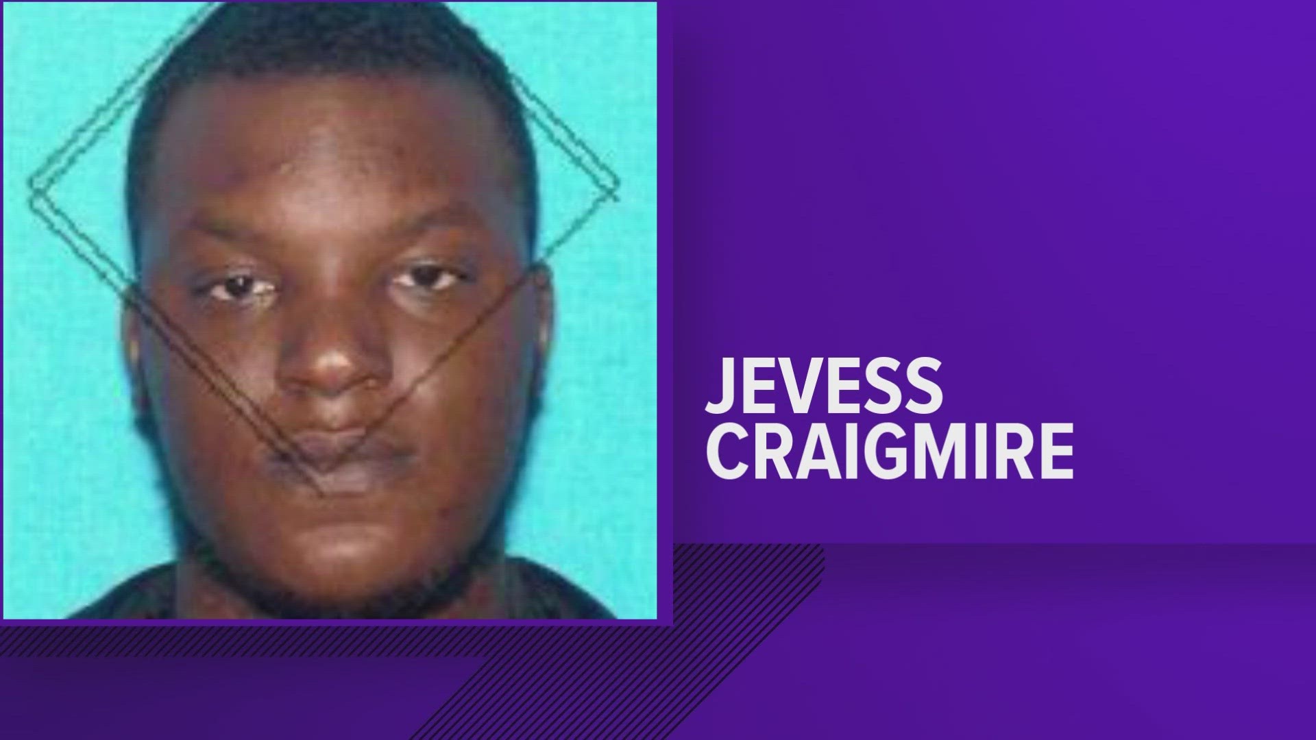 Jevess Craigmire is wanted after a domestic shooting that left one woman wounded.