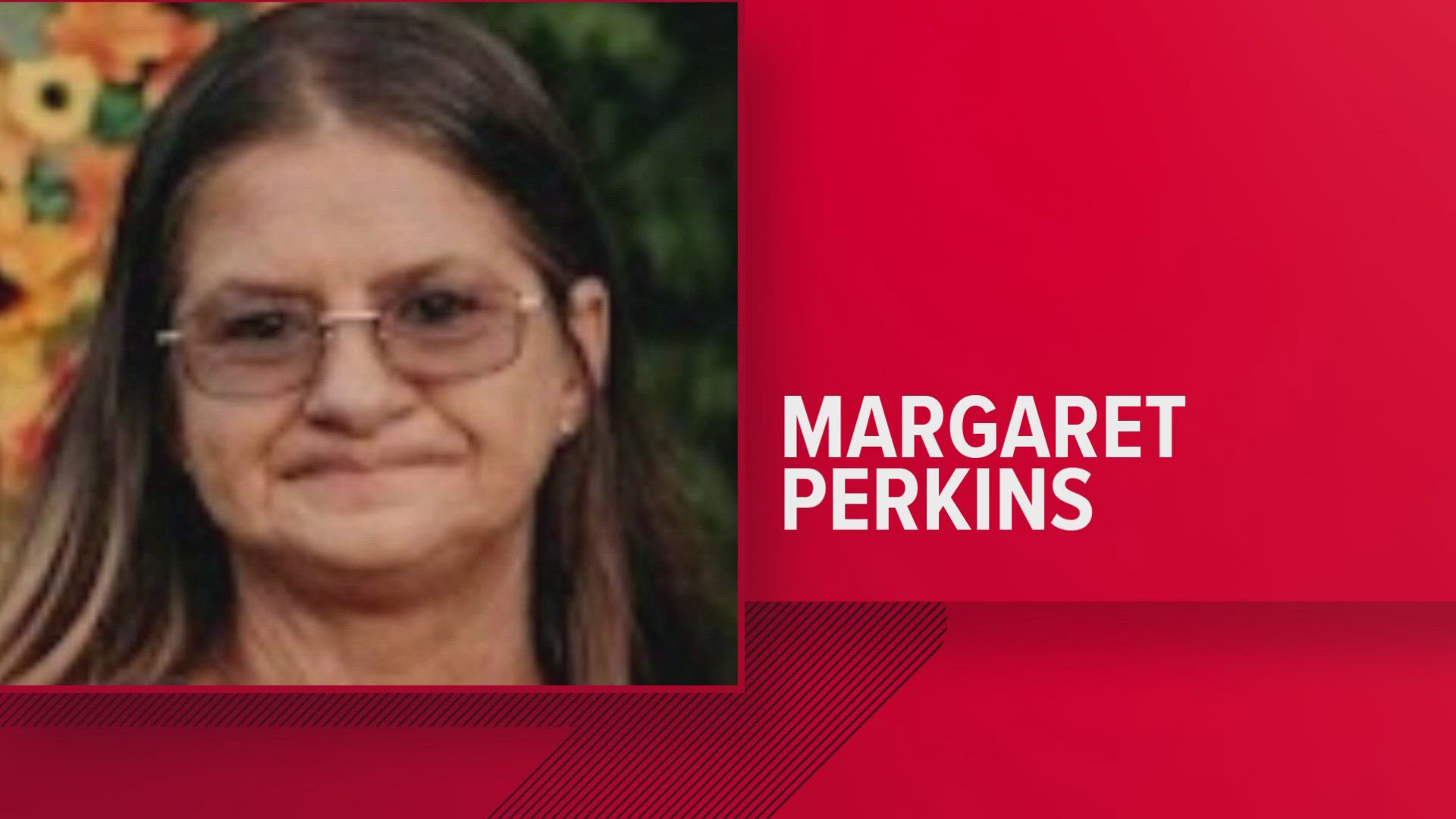 The Tennessee Bureau of Investigation said Margaret Perkins has a medical condition that could impair her ability to return home.