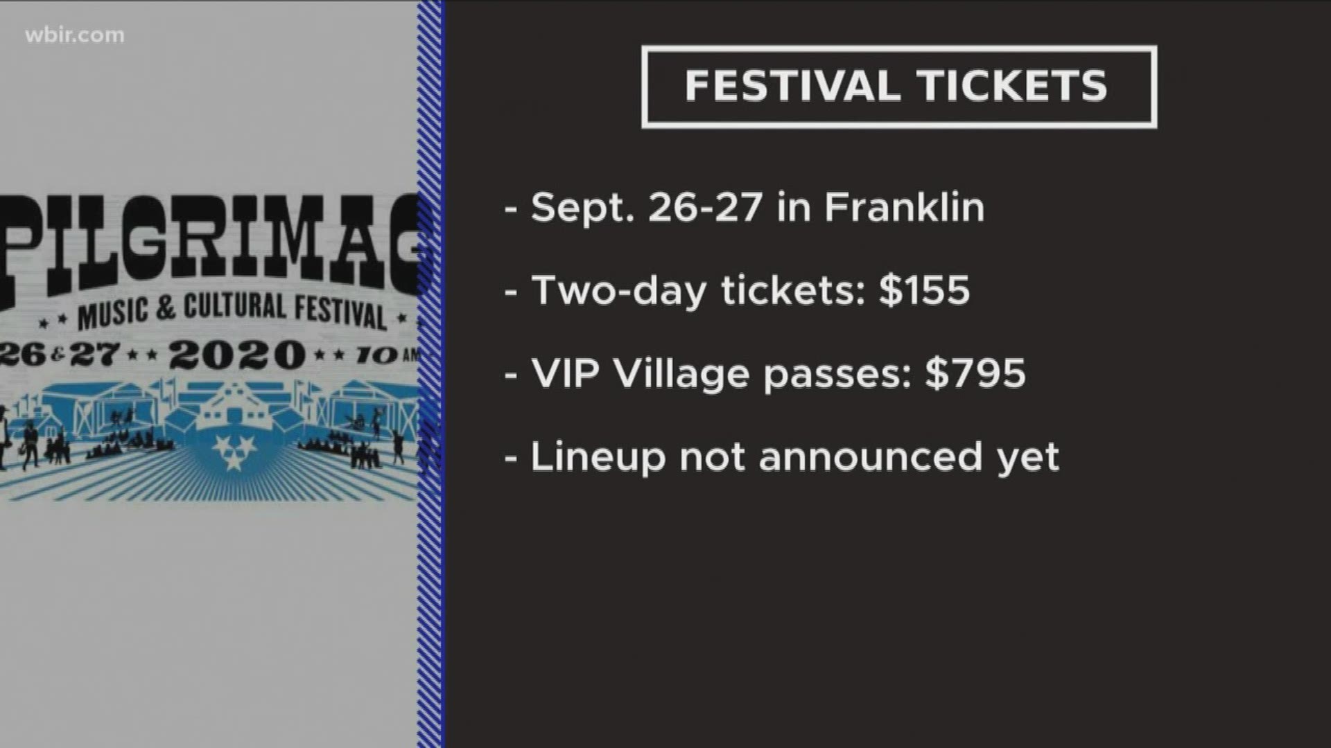 Tickets are now available for the 2020 Pilgrimage Music Festival.
