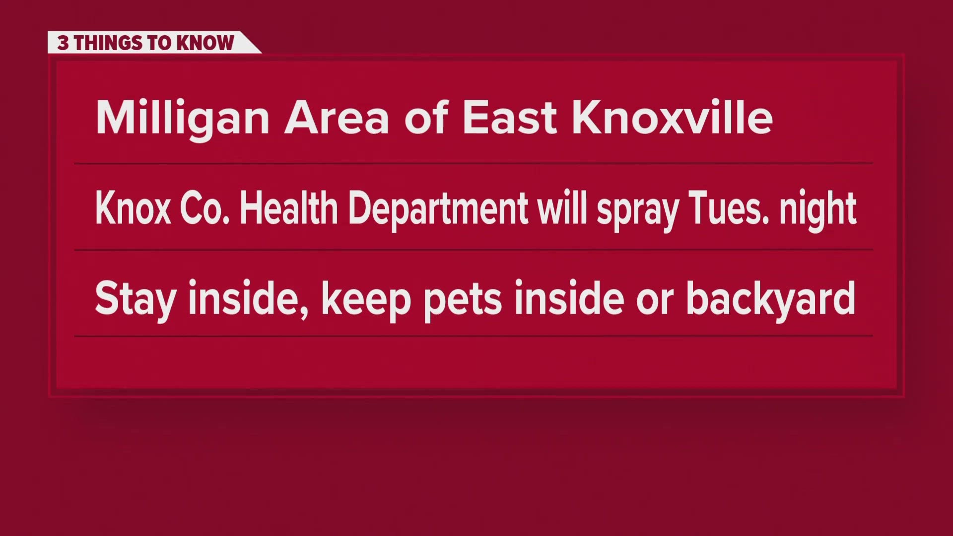 The health department will spray for mosquitoes in the area Tuesday, Aug. 15 from 8 p.m. to 2 a.m.