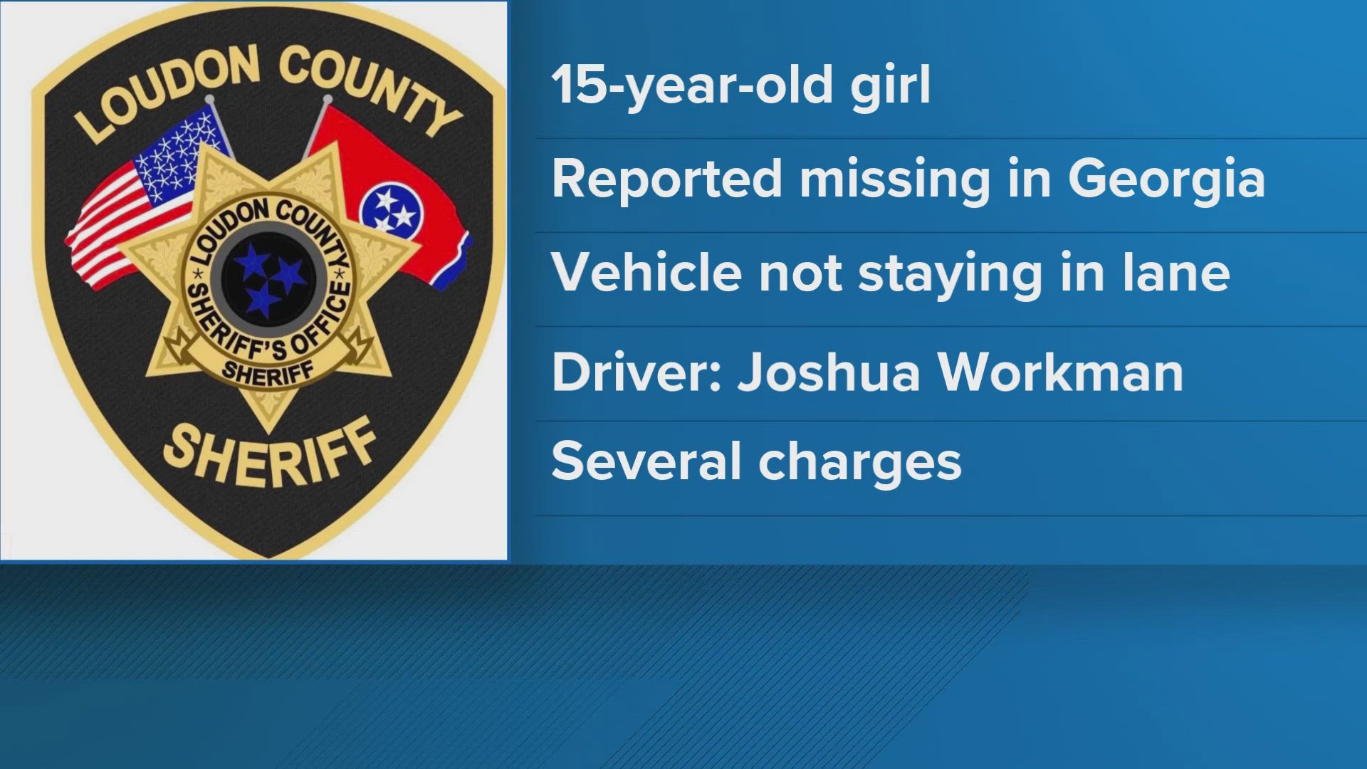 According to Loudon County officials, the driver was attempting to take the 15-year-old to Ohio.