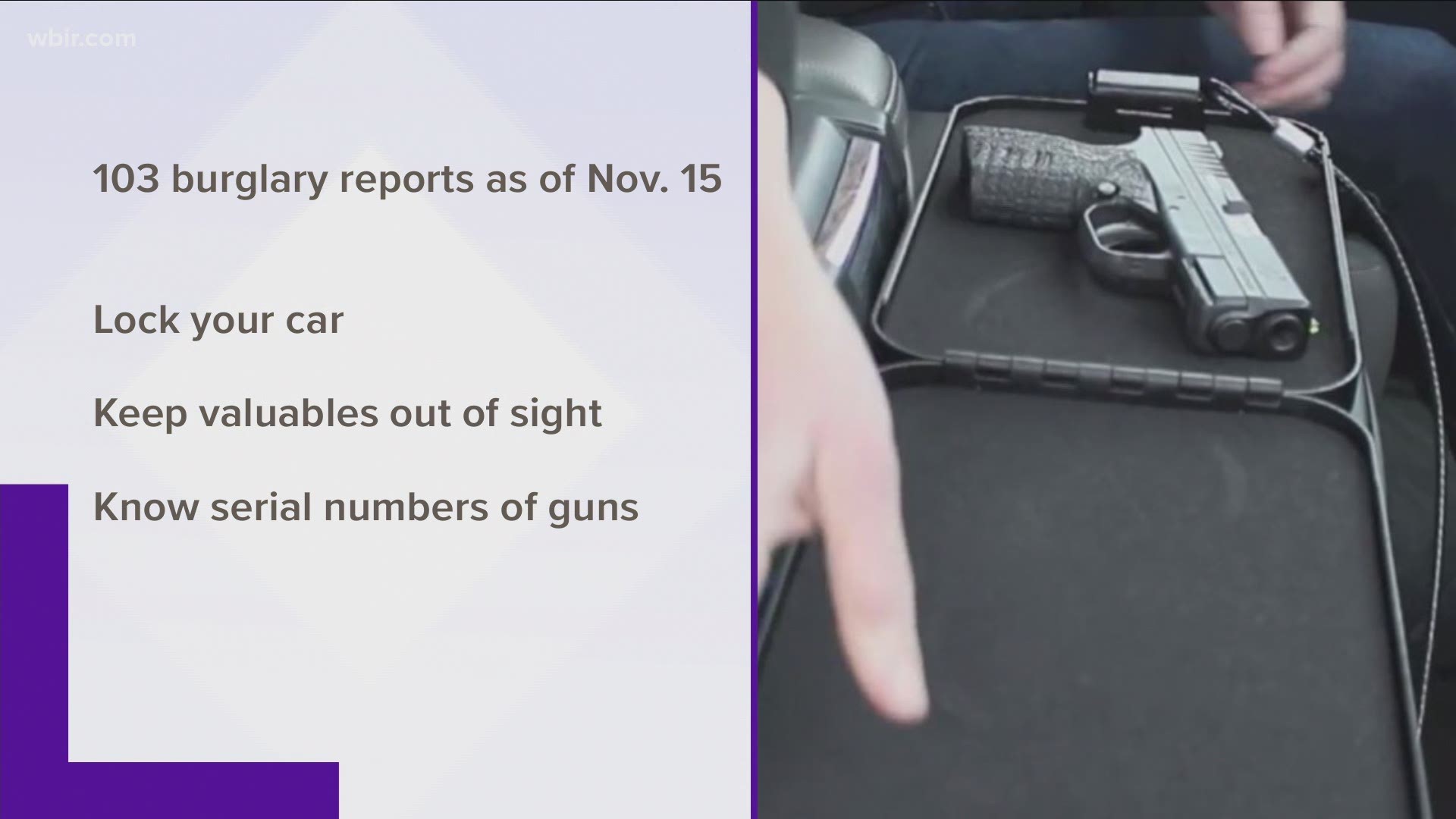 Knoxville police say they're seeing a rash of guns stolen from unlocked cars and trucks.