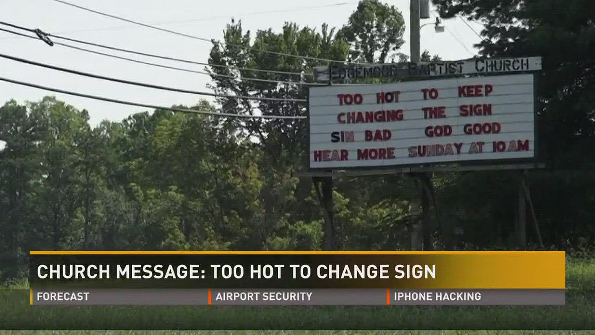 Edgemoor Baptist Pastor Rick Miller said the sign has been up for 40 years and served as the "original social media."