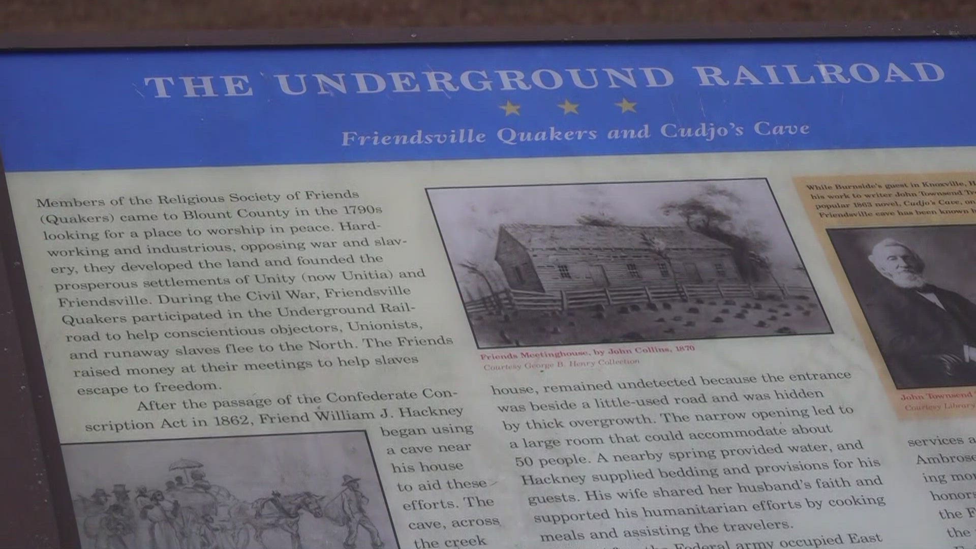 Friendsville is home to a stop on The Underground Railroad