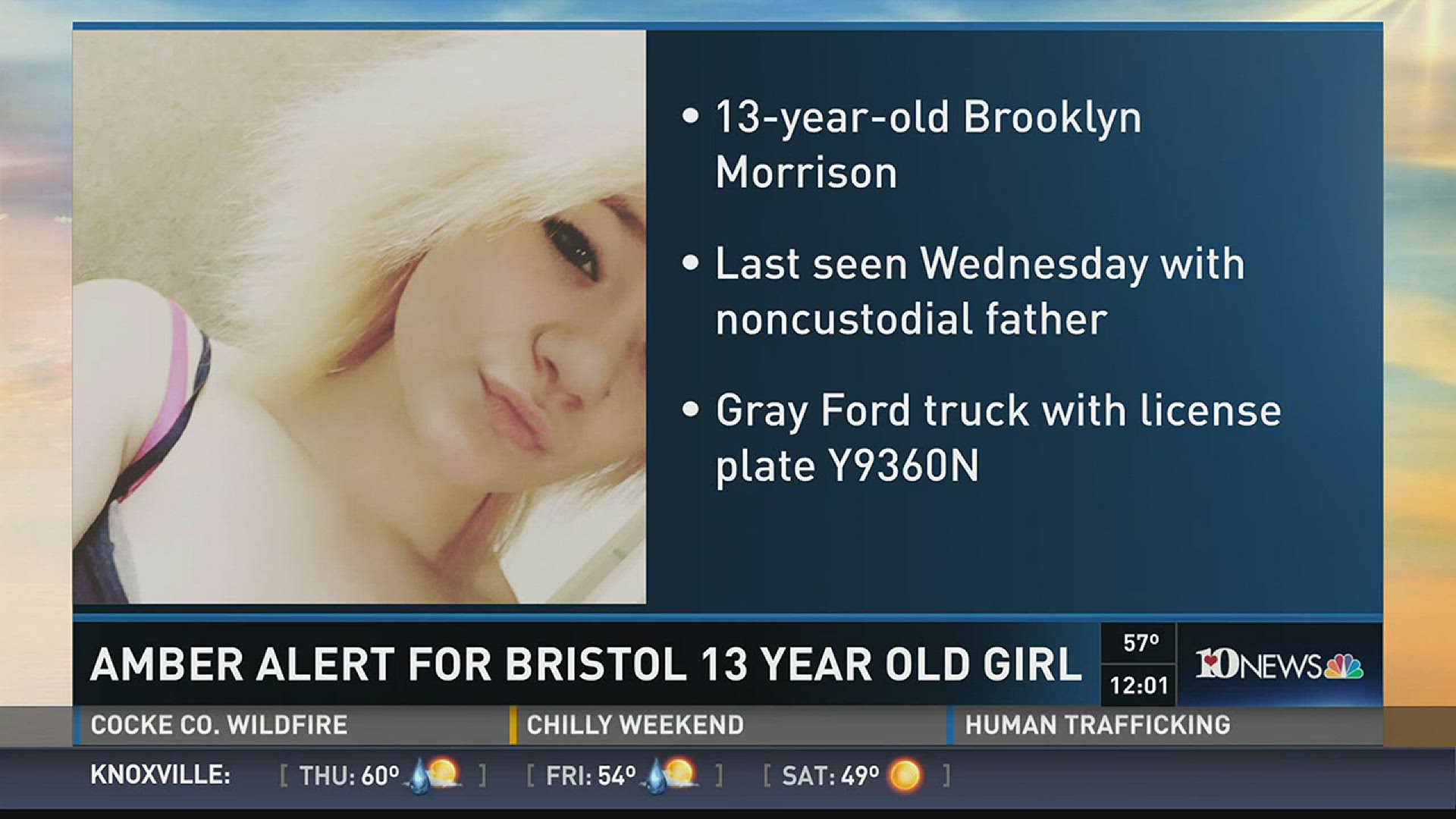 Anyone with information on the whereabouts of Brooklyn and Mark Morrison is asked to call (423)989-5600.
