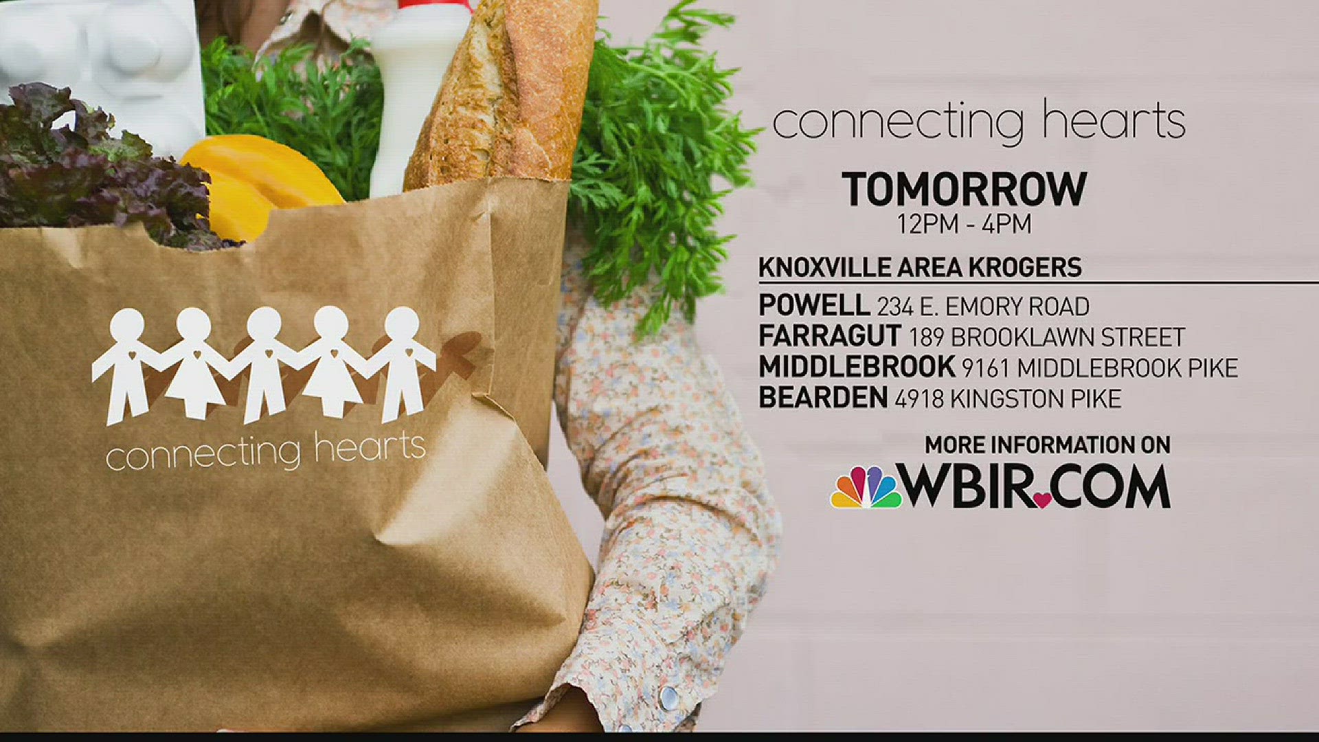 Members of WBIR Channel 10 will collect food and sign up volunteers for our Connecting Hearts program on October 14 at area Krogers (from Noon to 4pm)