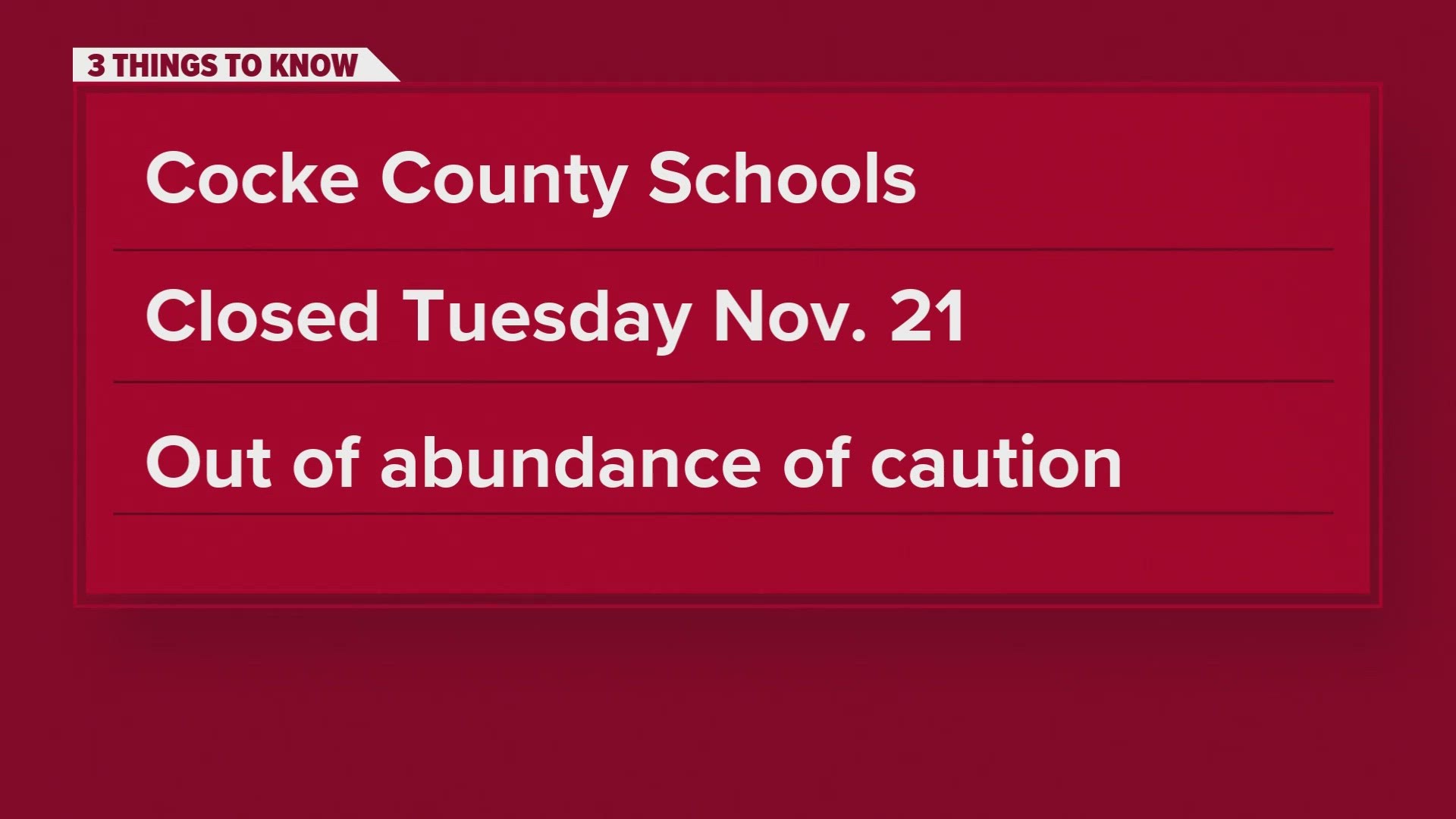 The school system is starting Thanksgiving break a day early out of caution as high winds move into the region, fueling fire dangers.