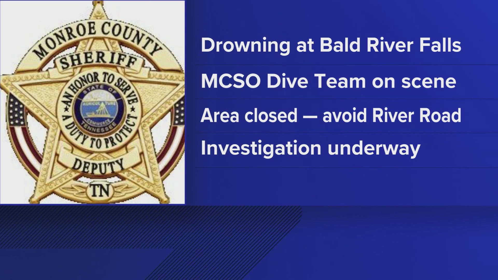The Monroe County Sheriff's Office Dive Team is responding to a drowning at Bald River Falls.