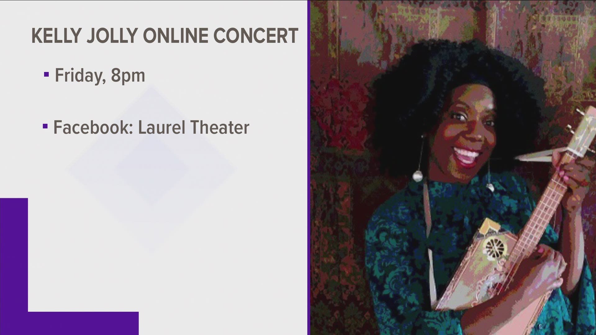 Kelle Jolly's online concert is Dec. 4 at 8pm on the Laurel Theater's Facebook page. Nov. 30, 2020-4pm.