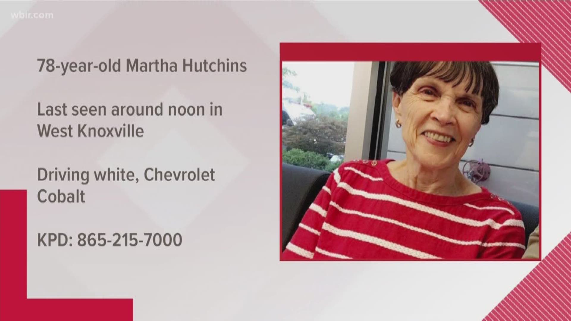 KPD said Martha Hutchins disappeared from her West Knoxville apartment on Tuesday.