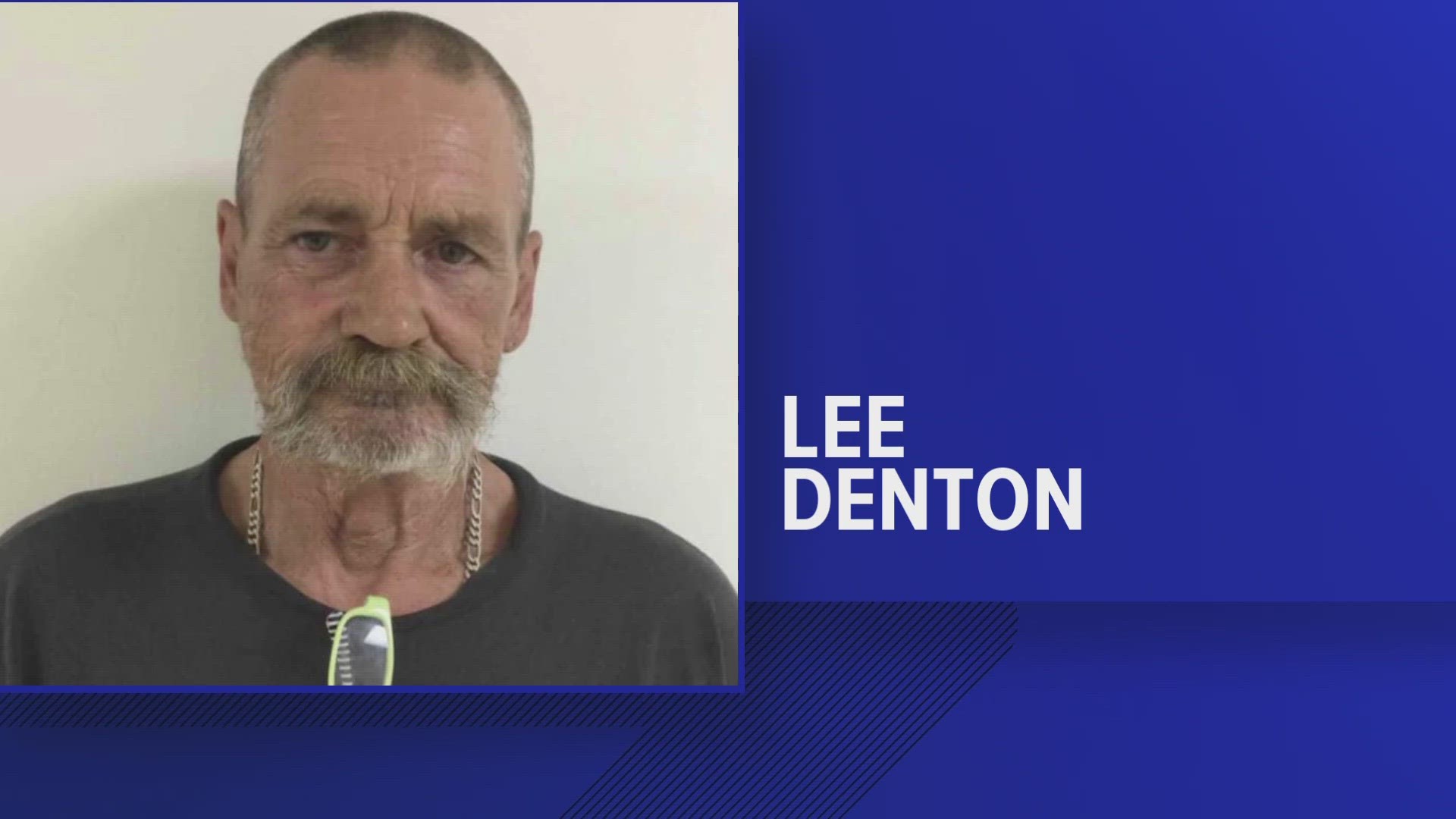 The Jefferson County Sheriff's Office said Lee Denton could be driving a blue or black F-150 with a temporary tag.