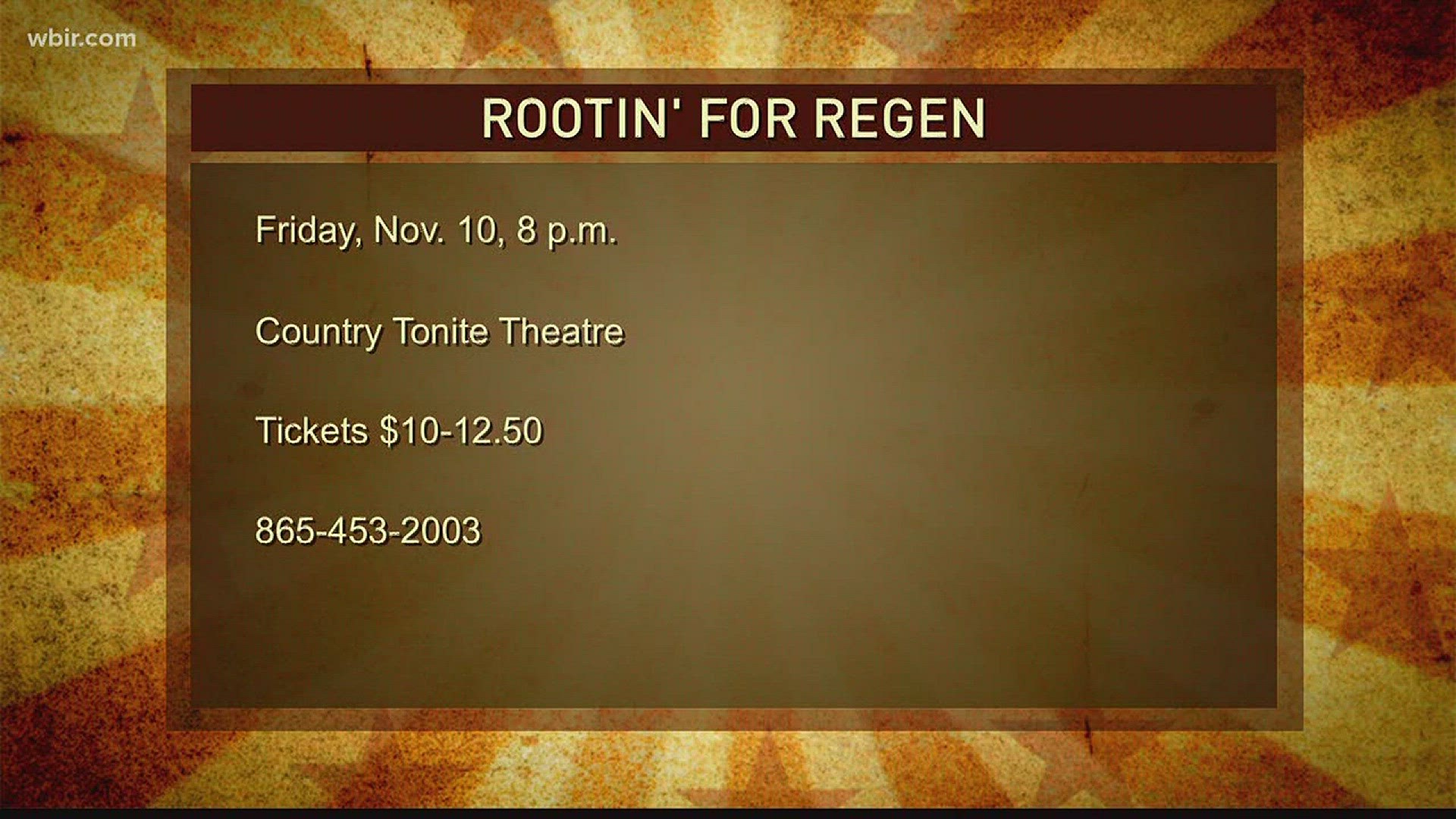 Rootin' for Regen movie premiere
Nov. 10 at 8pm
Country Tonight Theater
November 2, 2017-4pm
