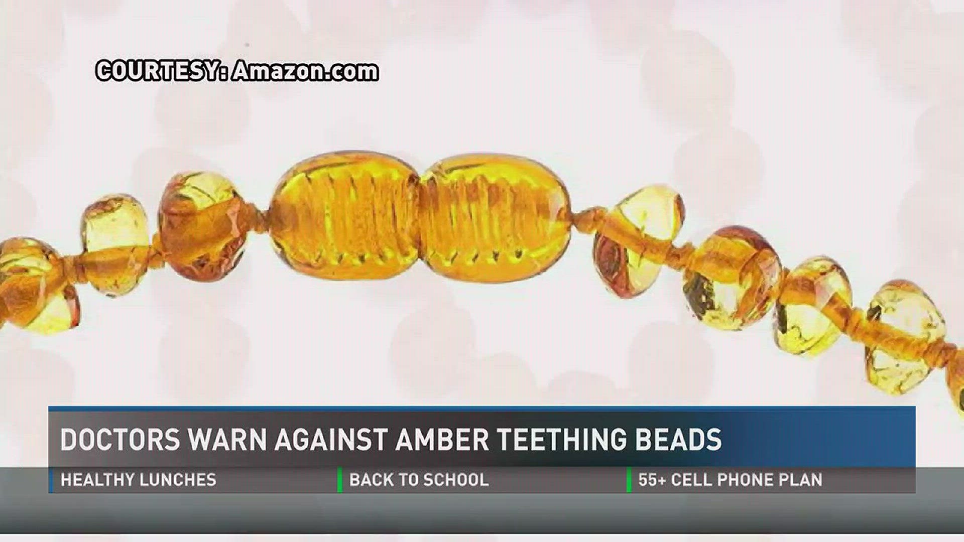 The amber beads are supposed to ease teething pains in infants, but doctors warn they can be dangerous.