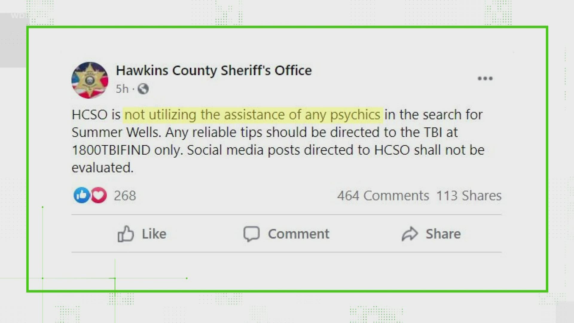 The Hawkins County Sheriff's Office confirms they are not using psychics in their search, and they are looking for reliable tips.