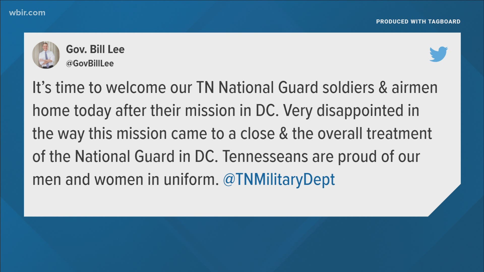 Gov. Bill Lee said he's unhappy about how Tennessee National Guard forces were treated this week in Washington, DC. They're now back in the state.