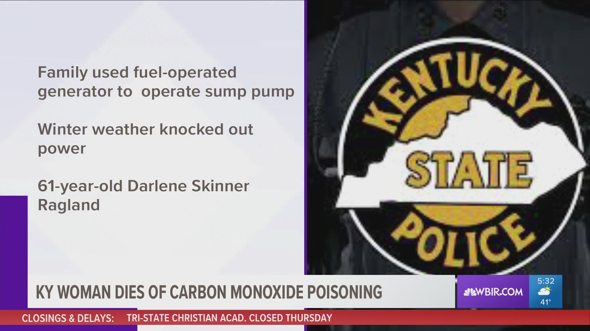 A Kentucky woman died of carbon monoxide poisoning after she and her husband used a generator when they lost power.