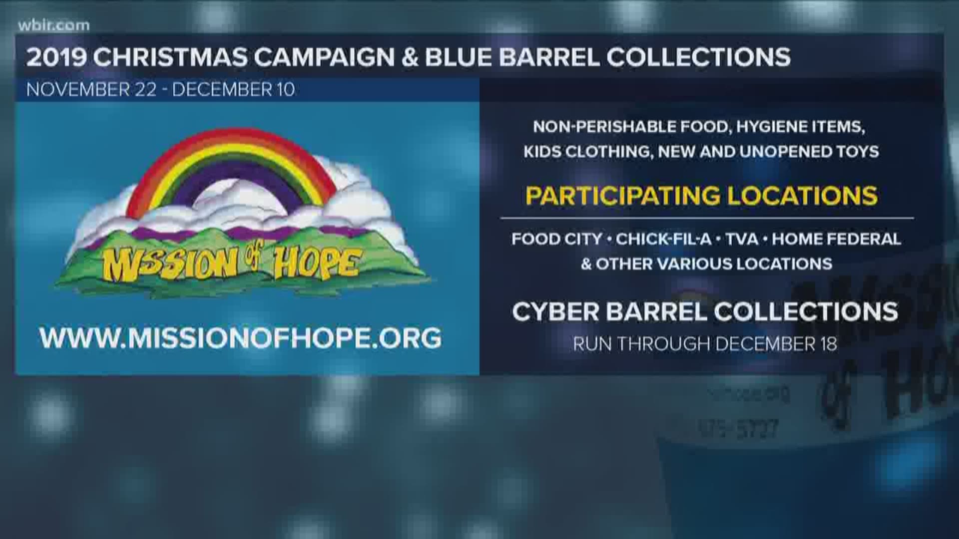 The Blue Barrel Christmas Drive wraps up Tuesday, December 10. The online Cyber Barrel collection continues through December 18. missionofhope.org