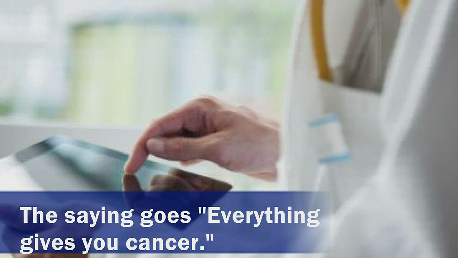 The American Cancer Society says there are a number of things that factor into what causes cancer.