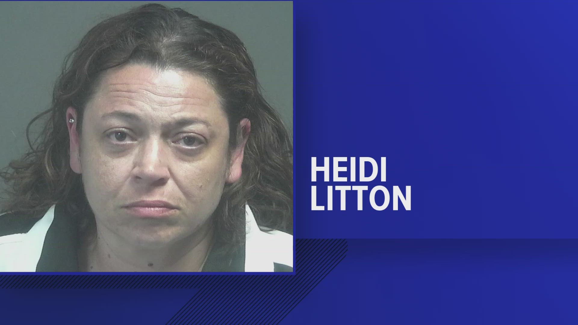 The Alcoa Police Department said Heidi Litton is being held on a $1 million bond.