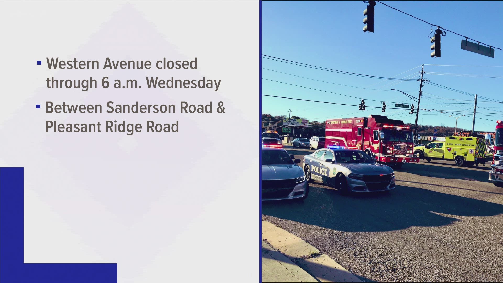 Western Ave. will remain closed between Sanderson Rd. and Pleasant Ridge Rd. until early Wednesday morning.