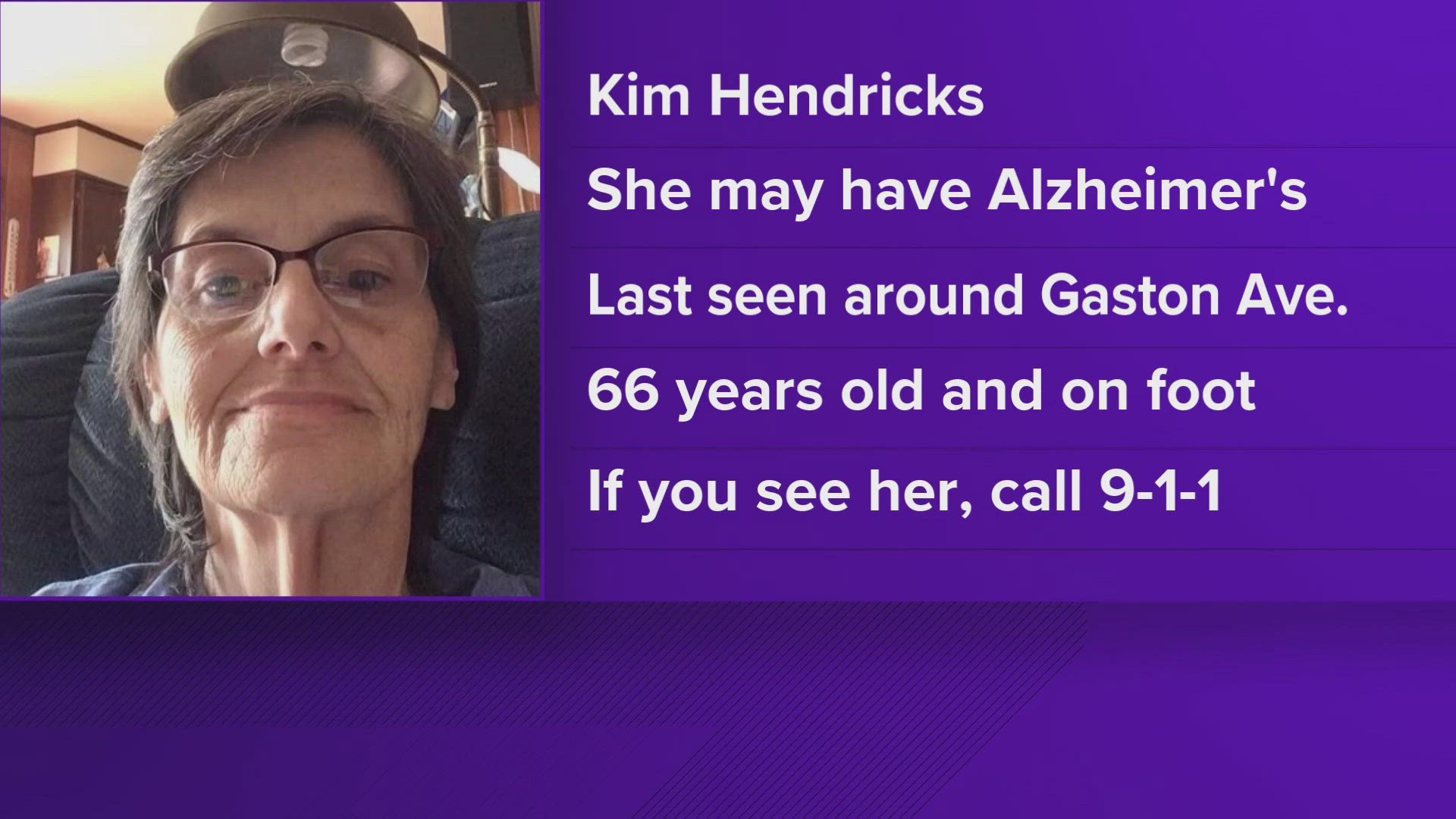 KPD said Kim Hendricks reportedly has Alzheimer's and is on foot.