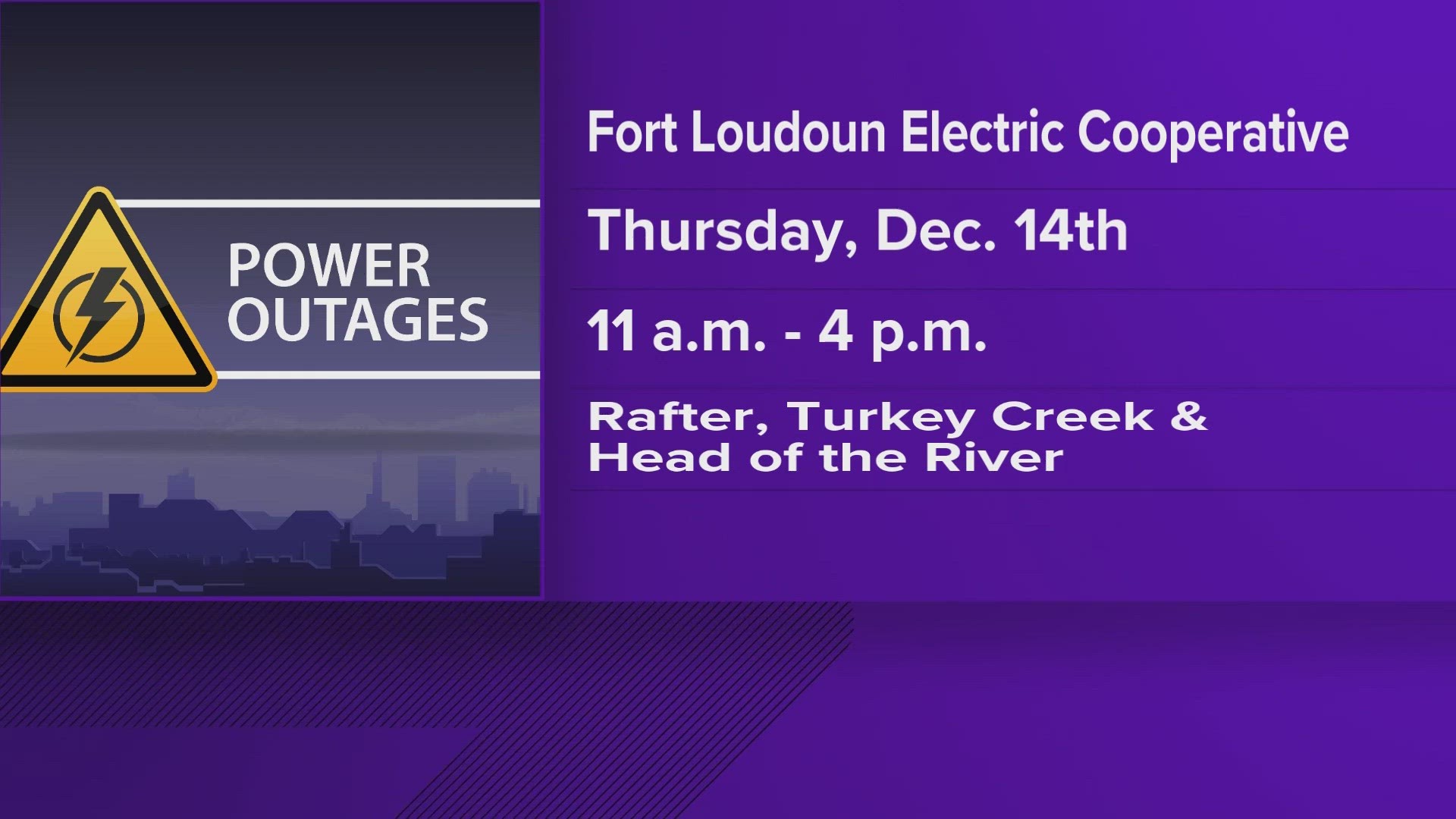 The outage is expected to run from 11 a.m. to 4 p.m. on Dec. 14.