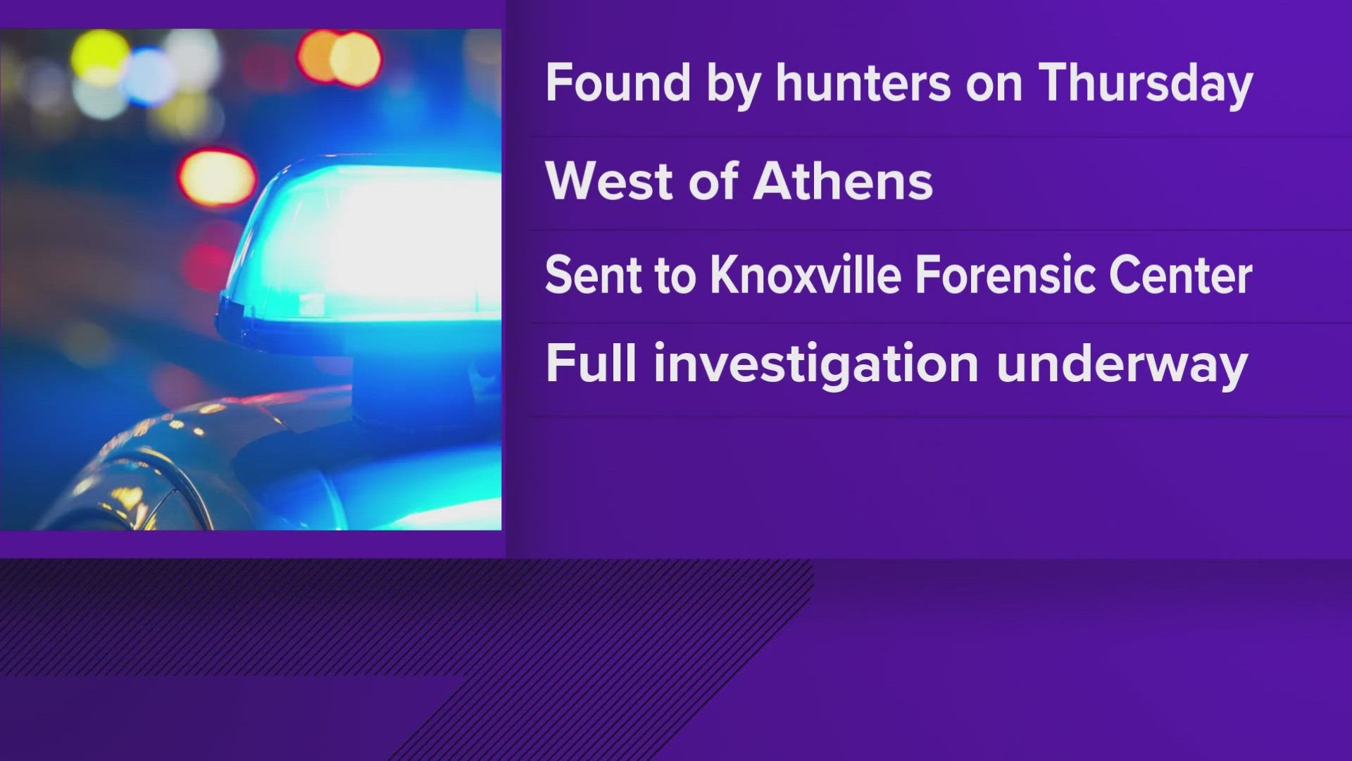 According to McMinn County Sheriff Joe Guy, hunters found what appeared to be skeletal human remains in a wooded area off Highway 30 west of Athens.