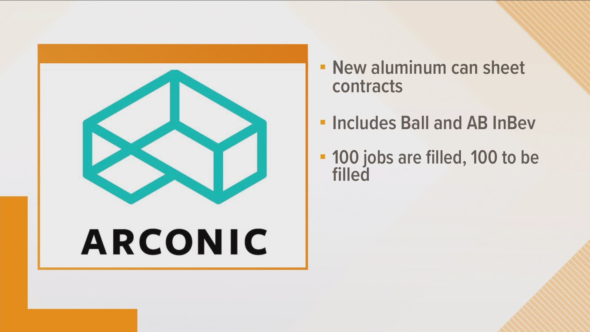 The Arconic Plant is adding the jobs thanks to new contracts for aluminum can sheets.