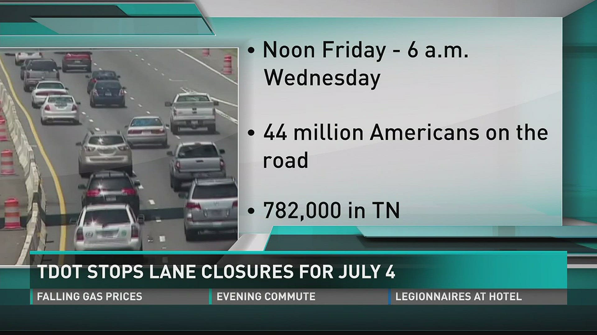 The Tennessee Department of Transportation will suspend construction-related lane closures on interstates and state roads over the Fourth of July weekend.