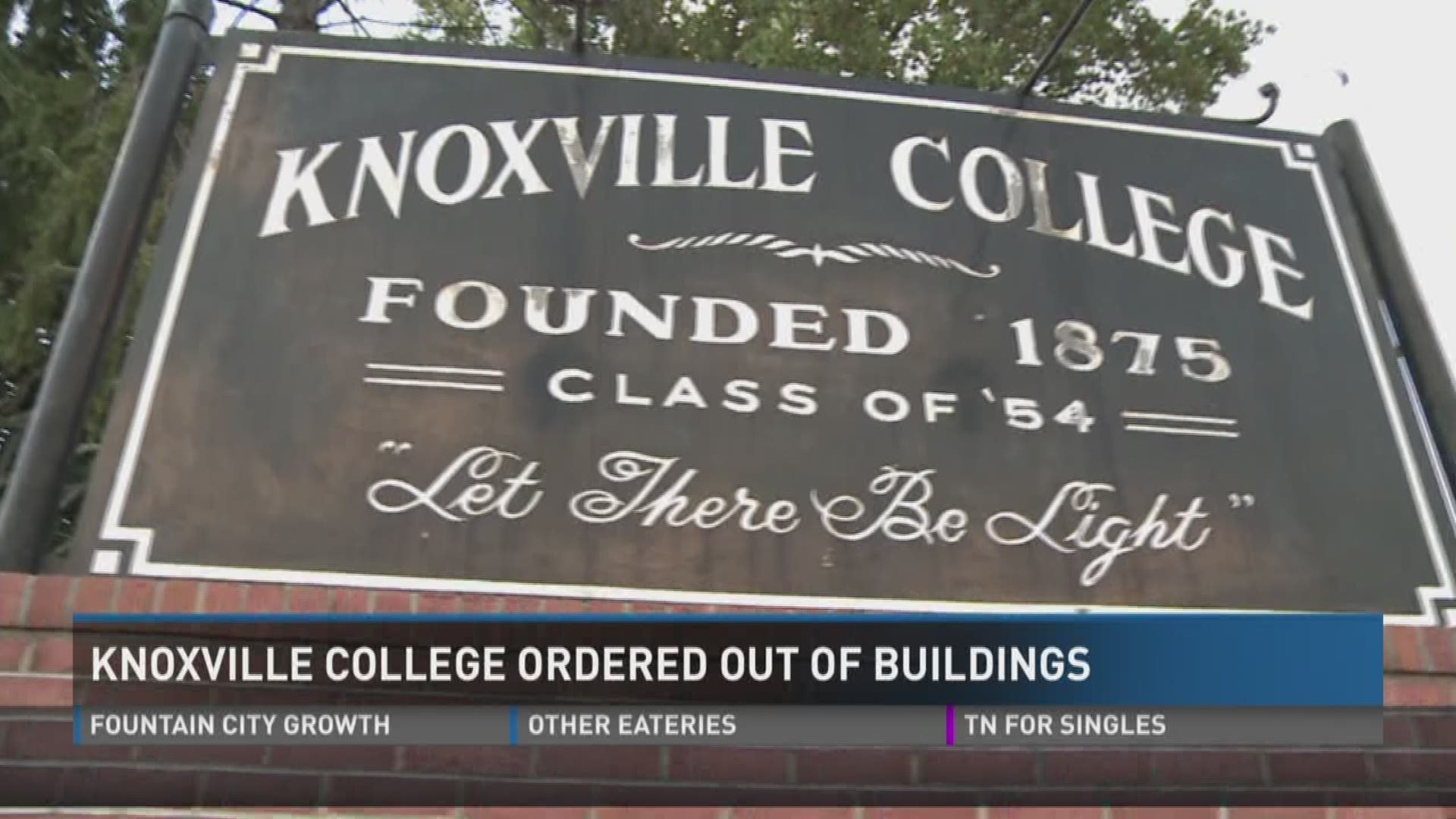 Feb. 13, 2017: Knoxville College has been ordered out of the last two buildings once considered safe to occupy.