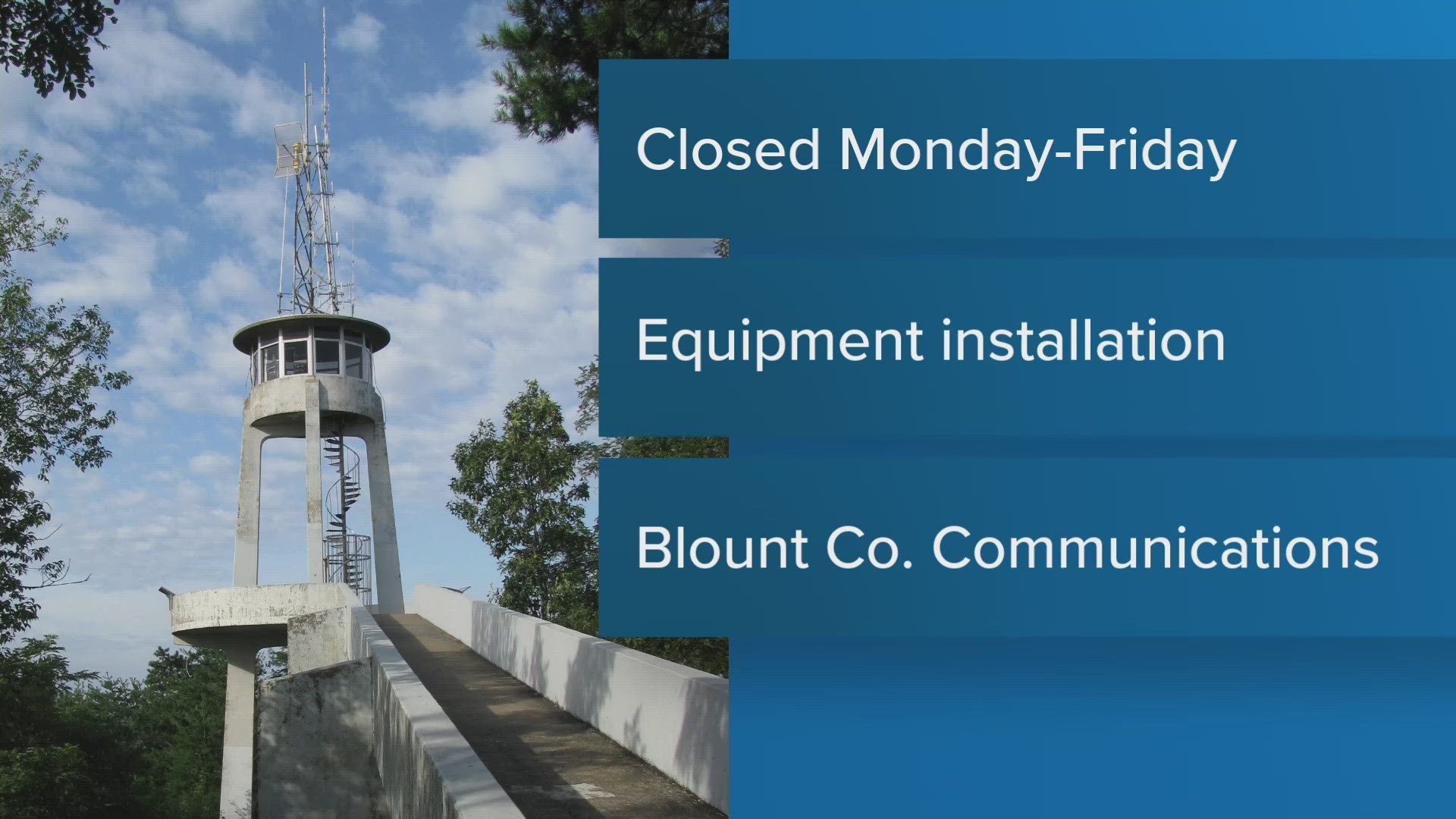 Motorola will be at the tower installing more microwave equipment for Blount County Emergency Communications.