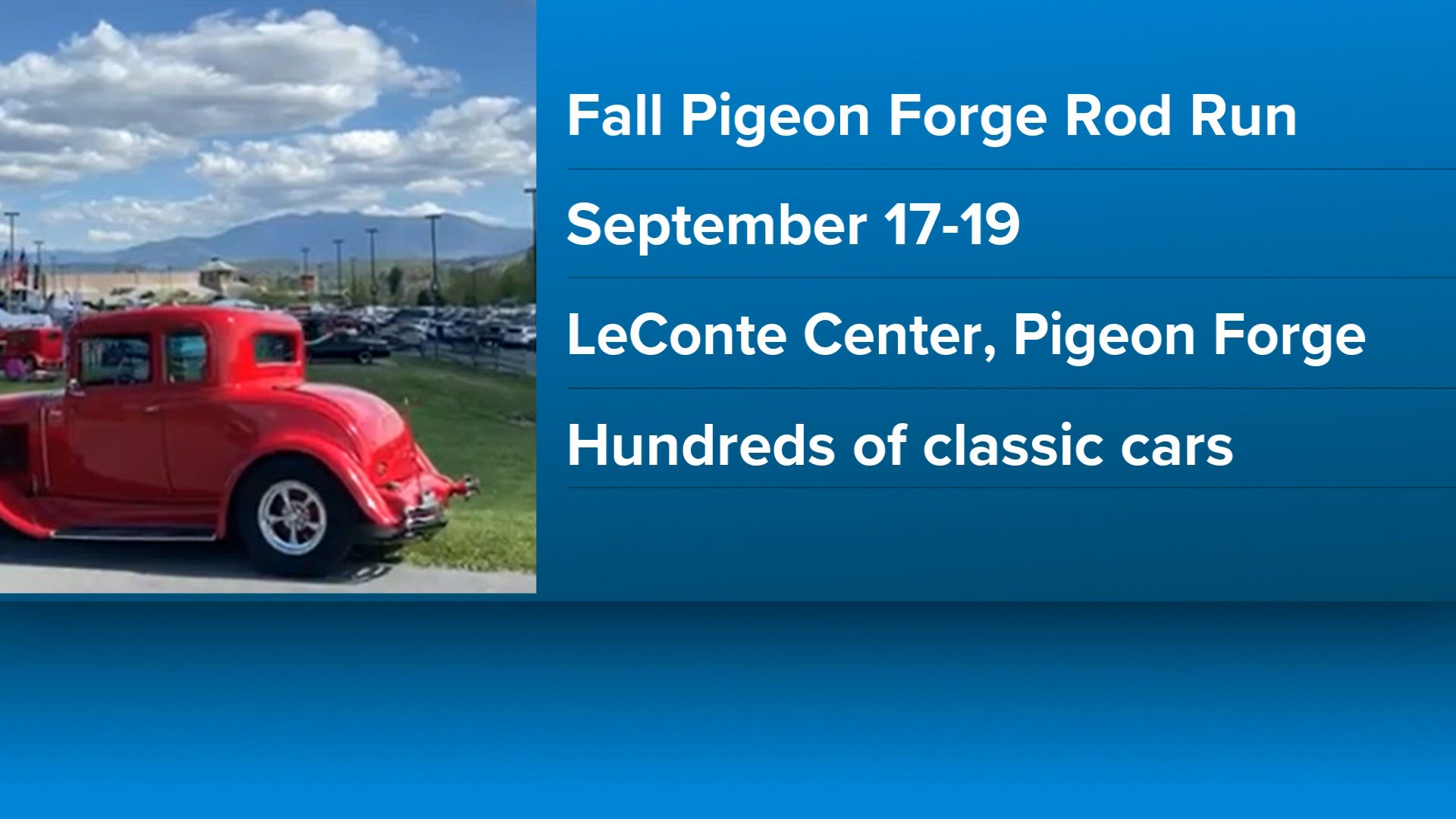 Bite Model Examples Rod Run returns to Pigeon Forge through Sept. 19 | wbir.com