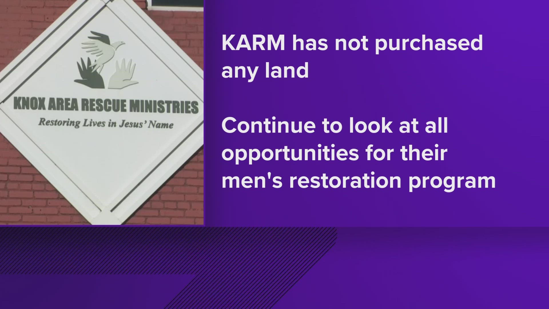 WBIR received several questions from viewers asking if KARM bought some property in Grainger County to create a program helping people experiencing homelessness.