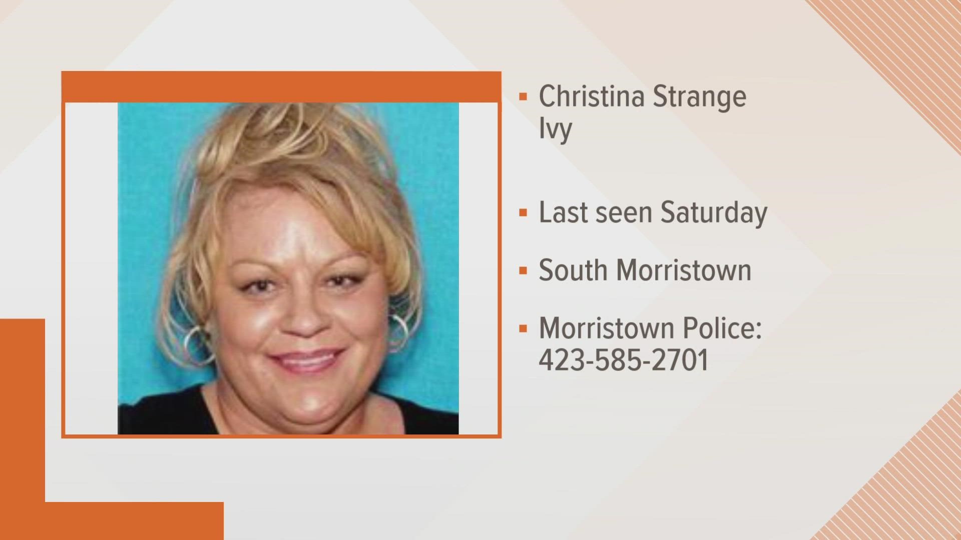 Christina Ivy was last heard from on Sunday, according to the Morristown Police Department.