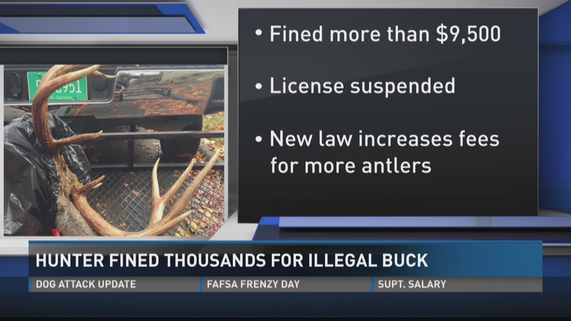 A Jefferson County man's decision to illegally kill a big buck meant a hefty fine under recently changed legislation.