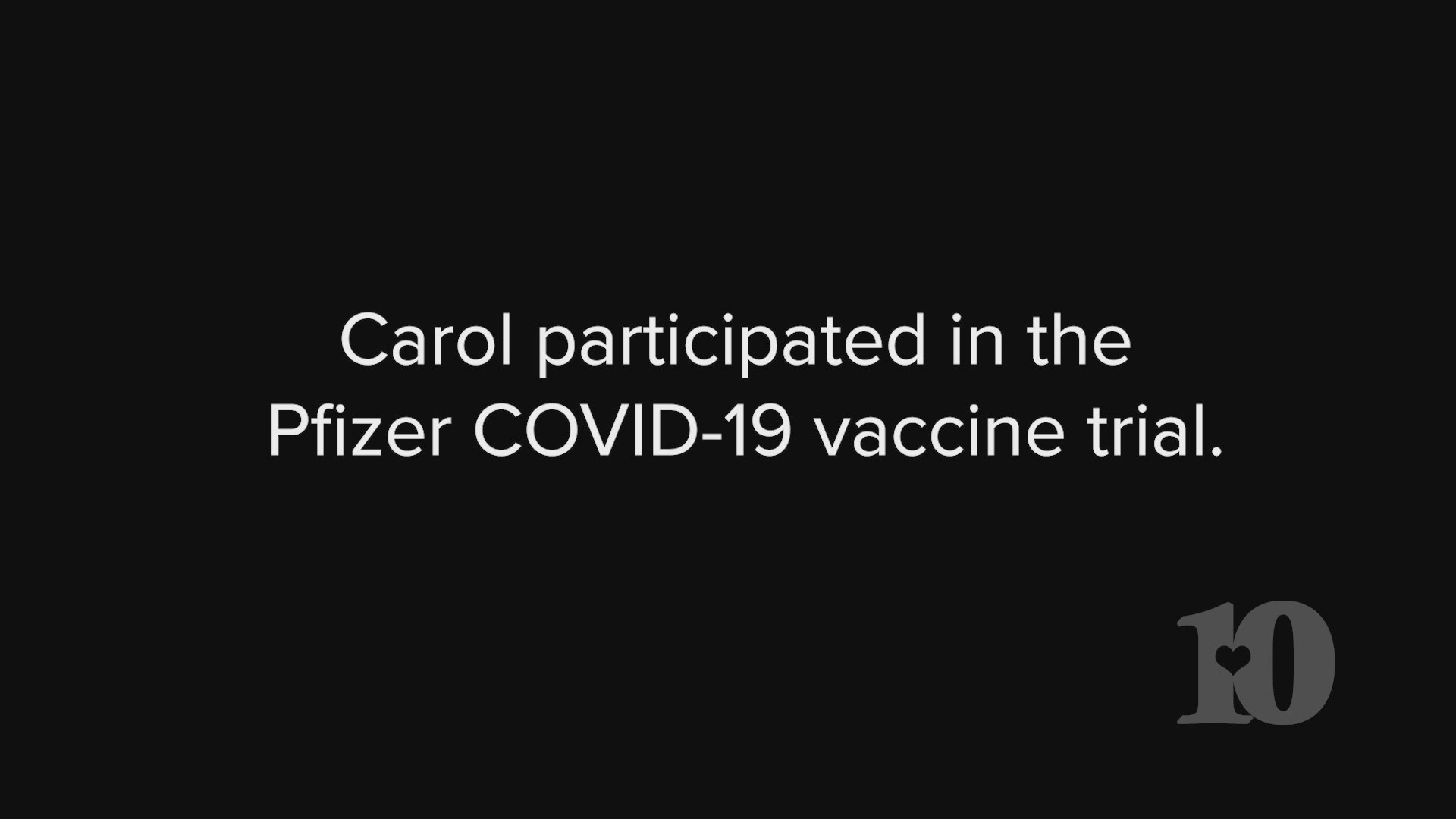 On Monday at 6 p.m., Carol Ottaviano shares her story of getting COVID-19 even though she was vaccinated.