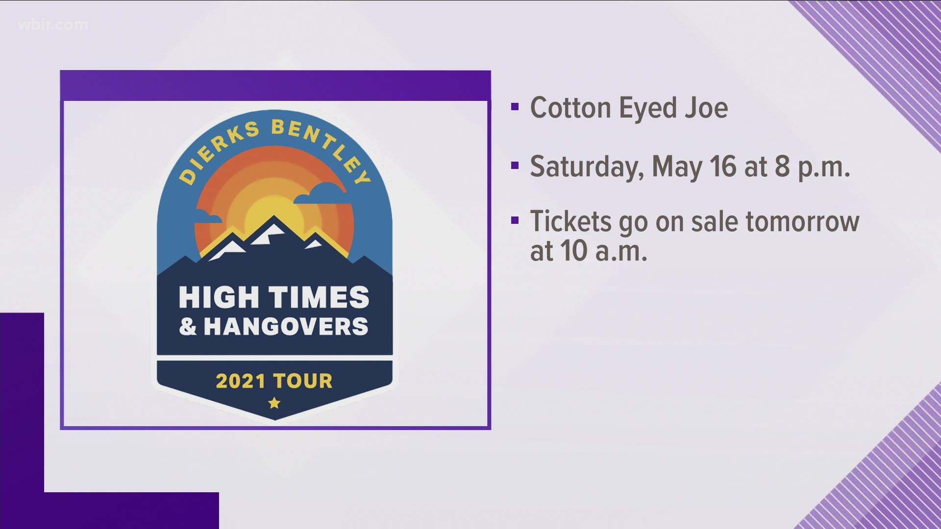 Dierks Bentley to play Cotton Eye Joe on May 16.